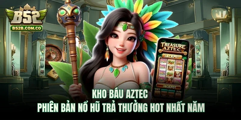 Kho Báu Aztec