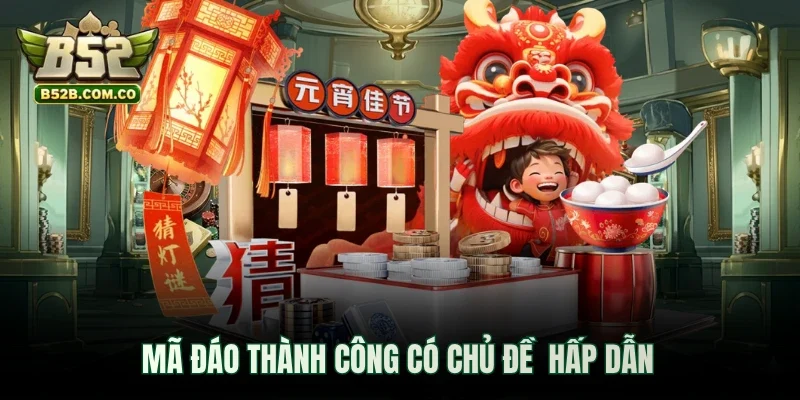 Mã đáo thành công có chủ đề hấp dẫn