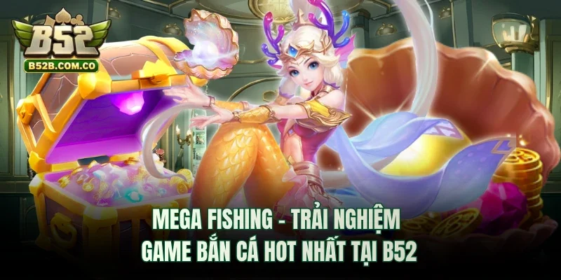 Mega Fishing