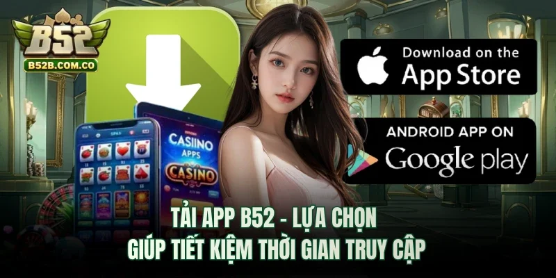 Tải app B52